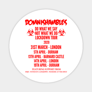 DOMNISHAMBLES Lockdown Tour 2020 Magnet